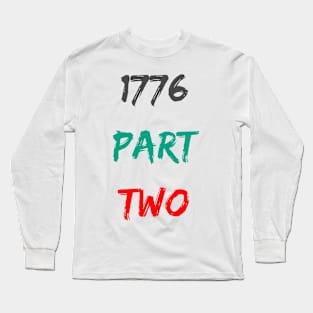 1776 Part Two | Land! Long Sleeve T-Shirt